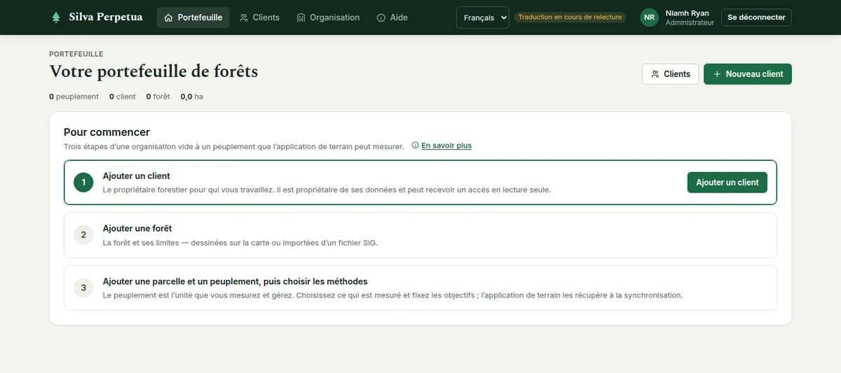 Une toute nouvelle organisation arrive sur le portefeuille avec une liste « Pour commencer » en trois étapes : ajouter un client, ajouter une forêt, ajouter un peuplement et choisir les méthodes.