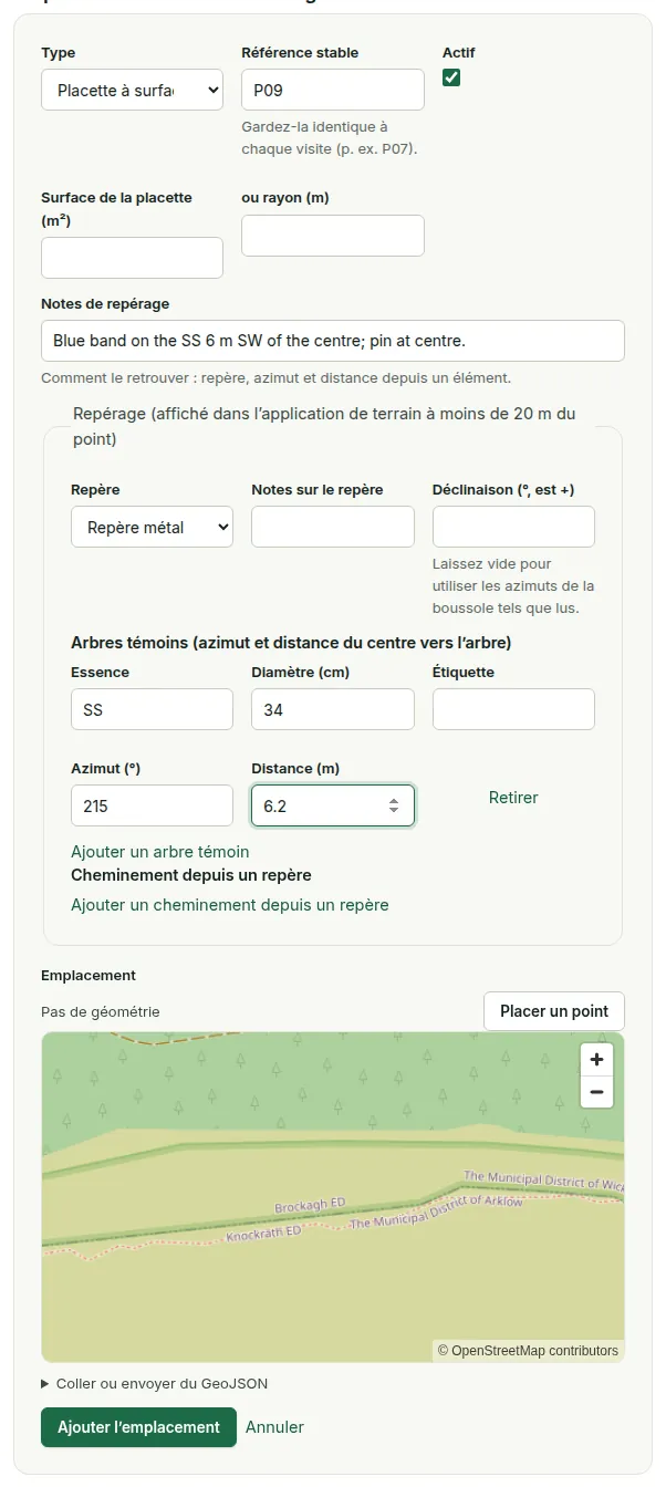 Ajout d’un emplacement d’échantillonnage : type, référence stable, taille de la placette, notes de repérage, le panneau de repérage avec le repère, les arbres témoins et un cheminement depuis un point de rattachement, et l’emplacement sur la carte.
